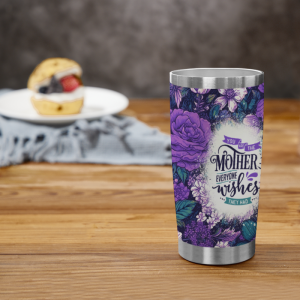 307 Mother Everyday Wishes Tumbler