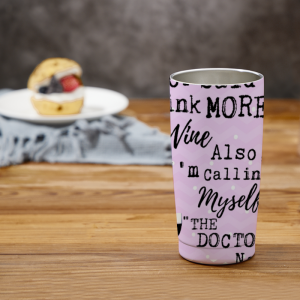 360 "The Doctor Said" Tumbler