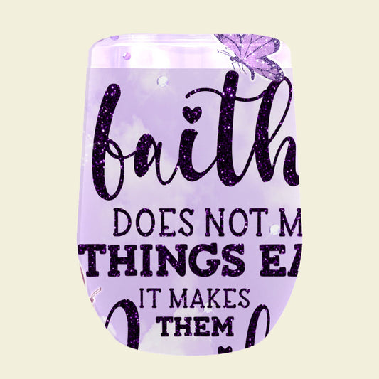 011 "Faith doesn't make things easy, it makes them possible" Tumbler