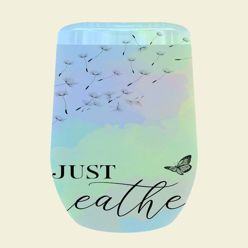 125 "Just Breathe" Dandelion Tumblers