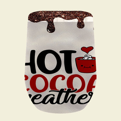 133 Hot Cocoa Weather Tumblers